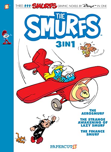 The Smurfs 3-in-1 #6: Collecting "The Aerosmurf," "The Strange Awakening of Lazy Smurf," and "The Finance Smurf (The Smurfs Graphic Novels)